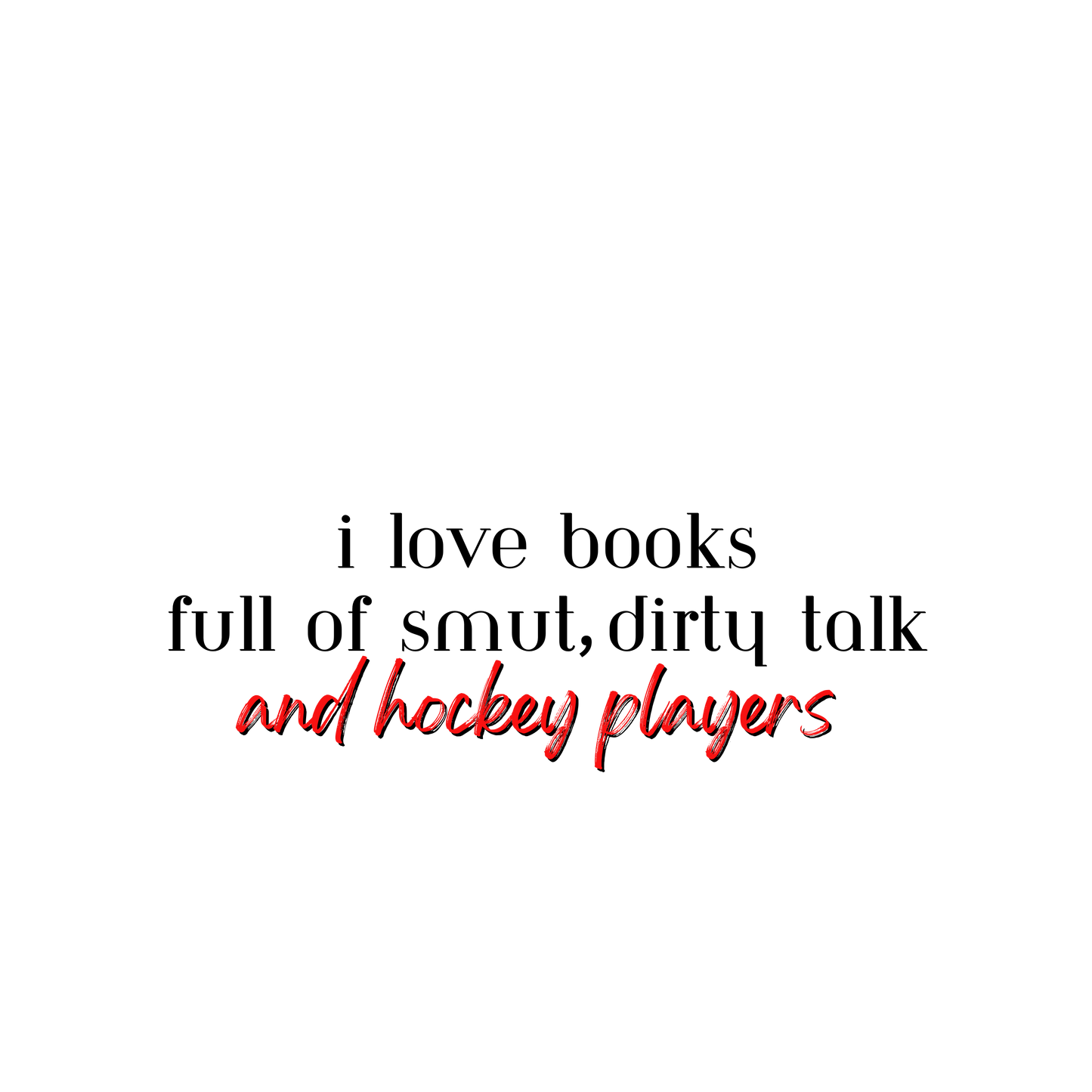 Smut and Dirt Talk Sticker